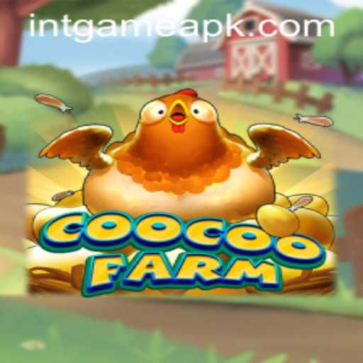 Discovering CooCooFarm: An Engaging Journey in the Intgame App Apk