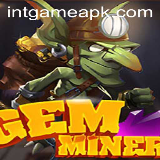 Exploring the World of GemMiner: An Intgame App APK Adventure